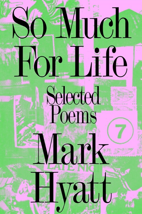 So Much for Life: Selected Poems (Paperback)