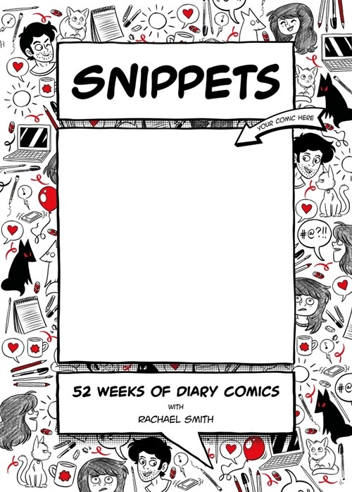 Snippets : 52 Weeks of Diary Comics (Hardcover)