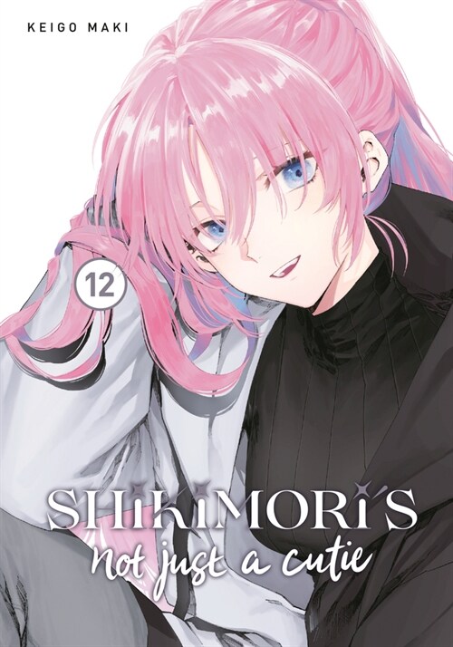 Shikimoris Not Just a Cutie 12 (Paperback)