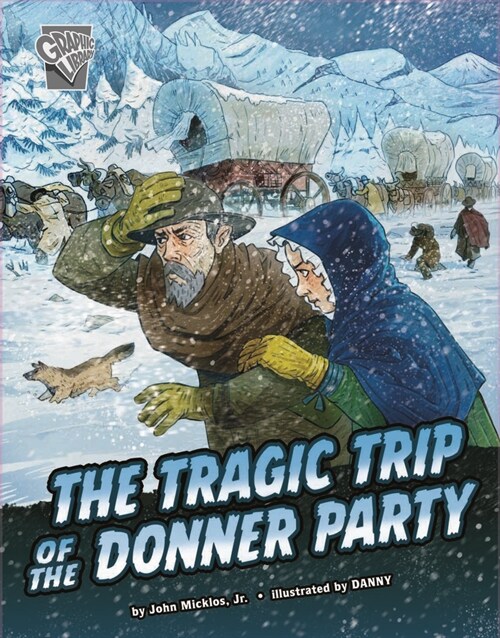 The Tragic Trip of the Donner Party (Paperback)