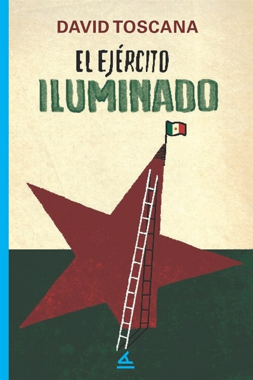 El ej?cito iluminado (Paperback)