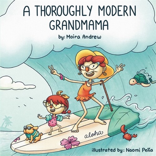 A Thoroughly Modern Grandmama (Paperback)