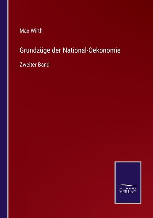 Grundz?e der National-Oekonomie: Zweiter Band (Paperback)