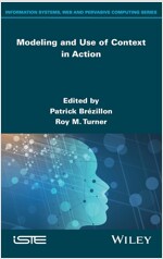 Modeling and Use of Context in Action (Hardcover)