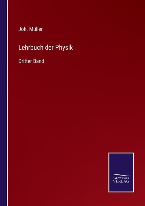 Lehrbuch der Physik: Dritter Band (Paperback)