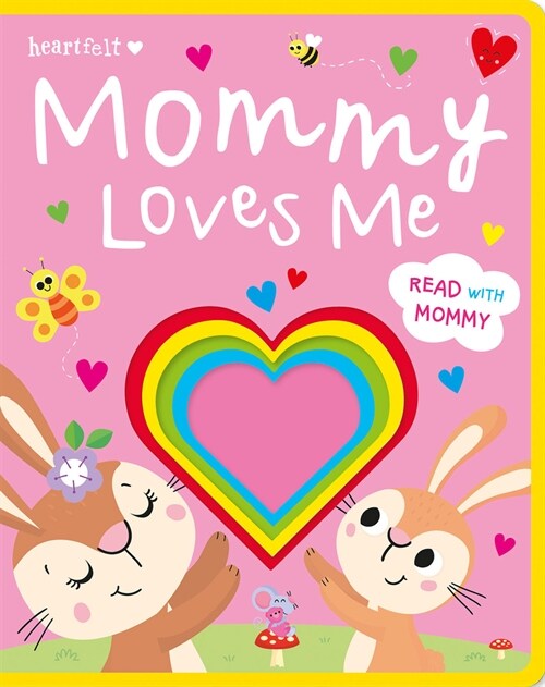 Mommy Loves Me (Board Books)