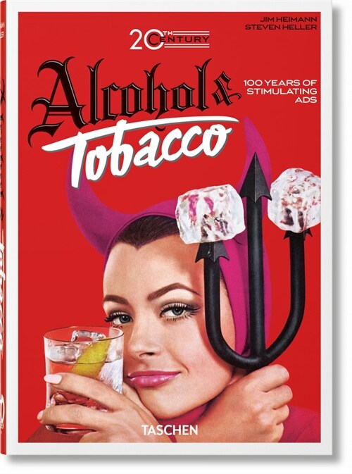 20th Century Alcohol & Tobacco Ads. 40th Ed. (Hardcover)
