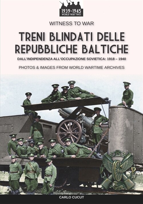 Treni blindati delle Repubbliche Baltiche (Paperback)