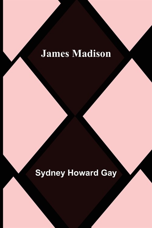 James Madison (Paperback)