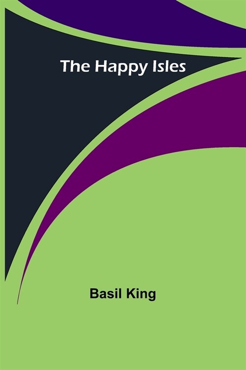 The Happy Isles (Paperback)
