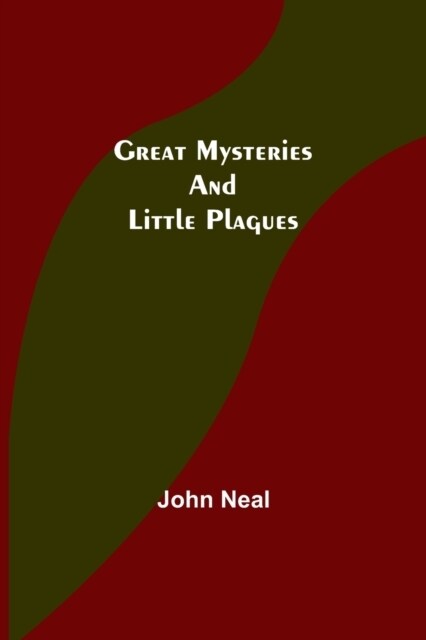 Great Mysteries and Little Plagues (Paperback)
