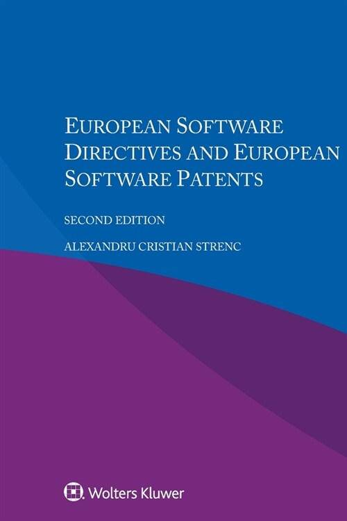European Software Directives and European Software Patents (Paperback, 2)