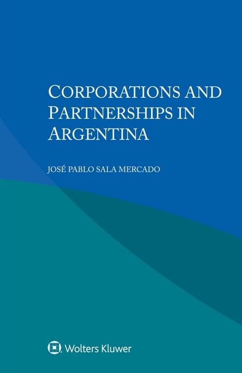 Corporations and Partnerships in Argentina (Paperback)