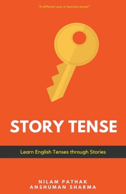 Story Tense- Learn Tenses through Stories (Paperback)