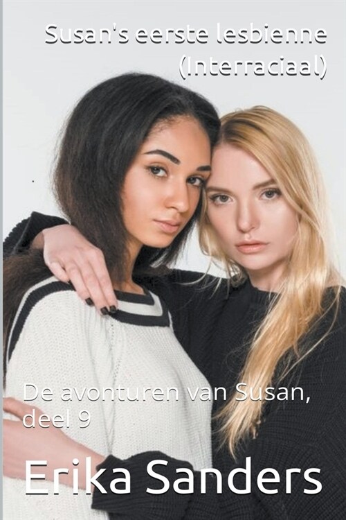 Susans Eerste Lesbienne (Interraciaal) (Paperback)