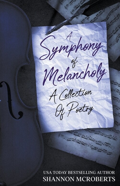 A Symphony Of Melancholy (Paperback)