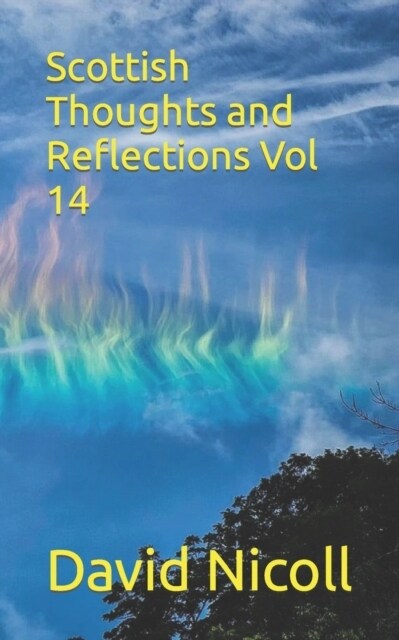 Scottish Thoughts and Reflections Vol 14 (Paperback)