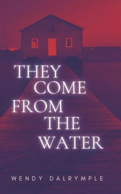 They Come From the Water (Paperback)