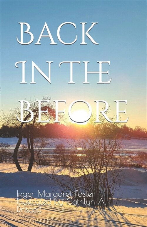 Back In The Before (Paperback)