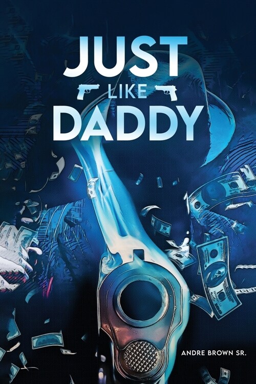 Just Like Daddy (Paperback)