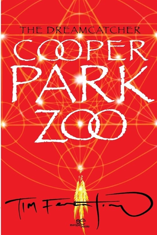 Cooper Park Zoo The Dreamcatcher (Paperback)