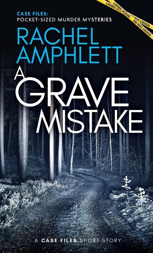 A Grave Mistake: A short crime fiction story (Paperback)