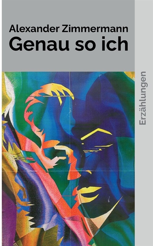 Genau so ich: Erz?lungen (Paperback)