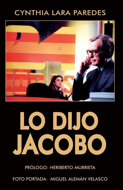 Lo Dijo Jacobo (Paperback)