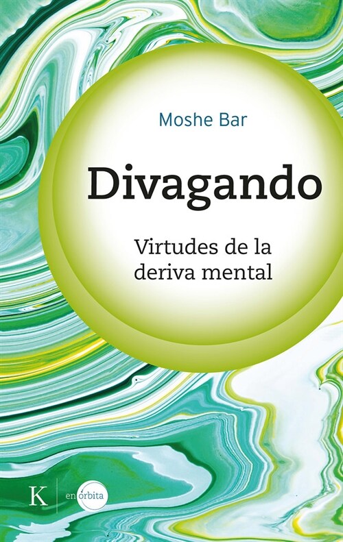 Divagando: Virtudes de la Deriva Mental (Paperback)