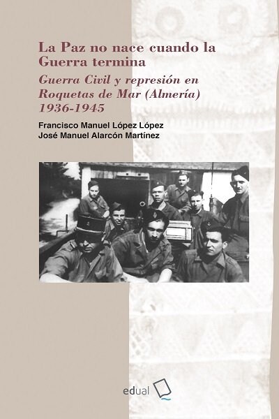 LA PAZ NO NACE CUANDO LA GUERRA TERMINA (Book)