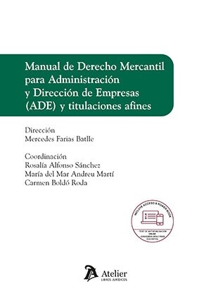 MANUAL DE DERECHO MERCANTIL PARA ADMINISTRACION Y DIRECCION (Book)