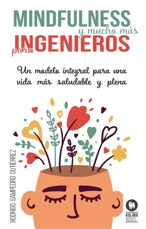 Mindfulness y mucho m? para ingenieros (Paperback)