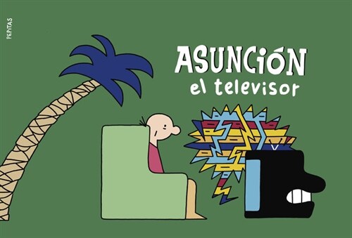 ASUNCION EL TELEVISOR (Book)