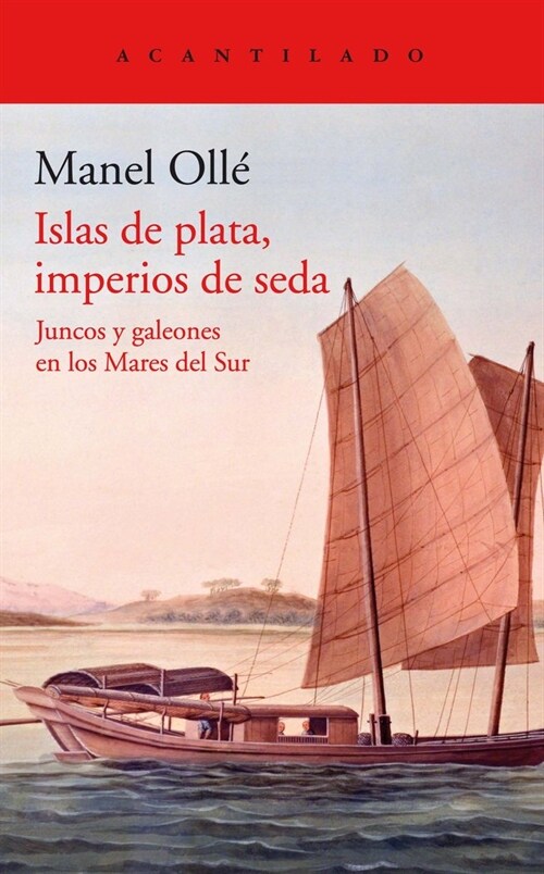 ISLAS DE PLATA IMPERIOS DE SEDA (Paperback)