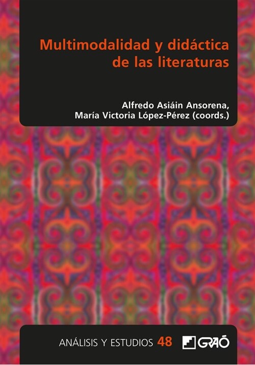 MULTIMODALIDAD Y DIDACTICA DE LAS LITERATURAS (Book)