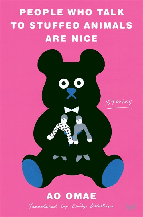 People Who Talk to Stuffed Animals Are Nice: Stories (Hardcover)