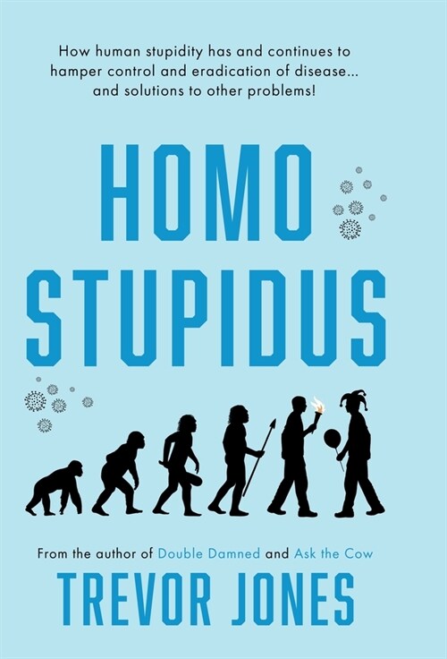 Homo stupidus (Hardcover)