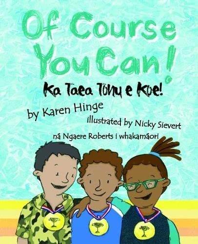 Of Course you Can/Ka Taea Tonu e Koe (Paperback)