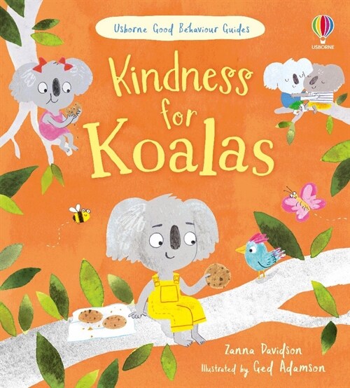 Kindness for Koalas : A kindness and empathy book for children (Hardcover)