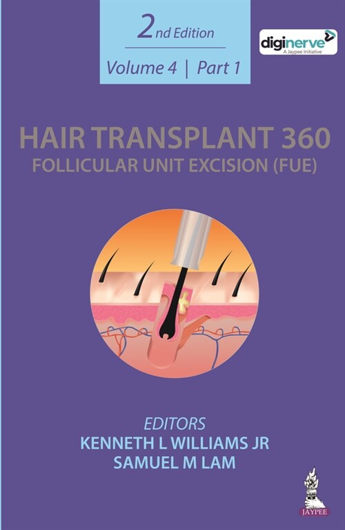 Hair Transplant 360: Follicular Unit Excision (FUE) : Volume 4: Two Part Set (Hardcover, Vol. 2)