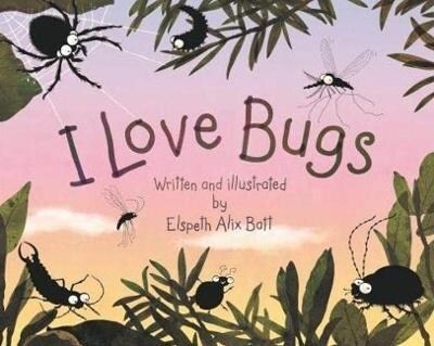 I Love Bugs (Hardcover)