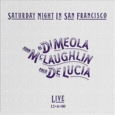 [수입] John McLaughlin & Paco de Lucia & Al Di Meola - Saturday Night In San Francisco [180g LP]
