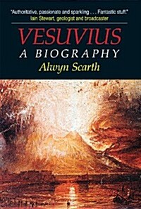Vesuvius : A Biography (Hardcover)