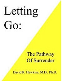 Letting Go: The Pathway of Surrender (Hardcover)