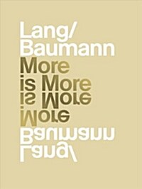 Lang/Baumann: More is More (Hardcover, Illustrated)