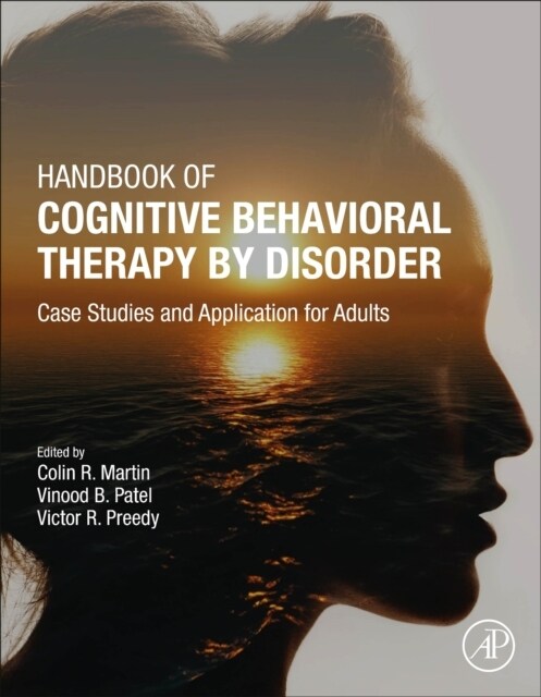 Handbook of Cognitive Behavioral Therapy by Disorder : Case Studies and Application for Adults (Hardcover)
