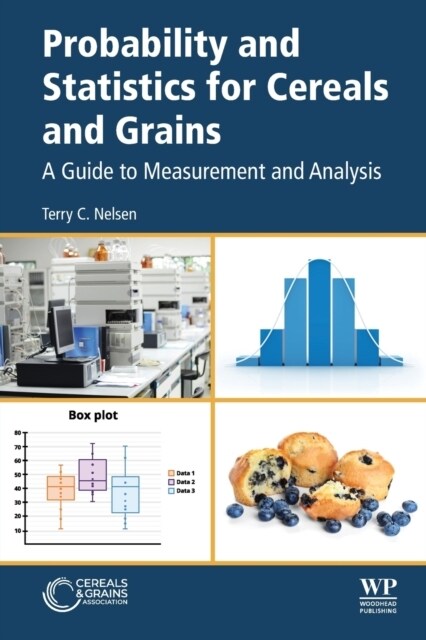 Probability and Statistics for Cereals and Grains: A Guide to Measurement and Analysis (Paperback)