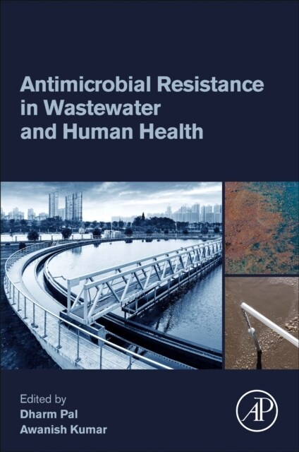 Antimicrobial Resistance in Wastewater and Human Health (Paperback)