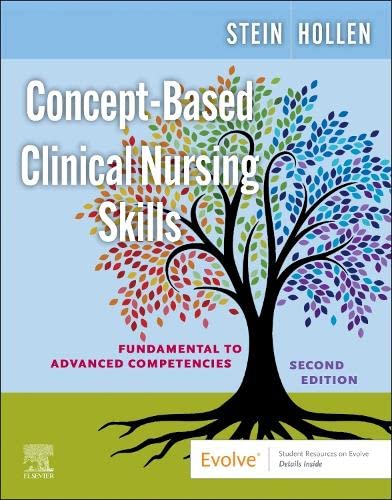 Concept-Based Clinical Nursing Skills: Fundamental to Advanced Competencies (Paperback, 2 ed)