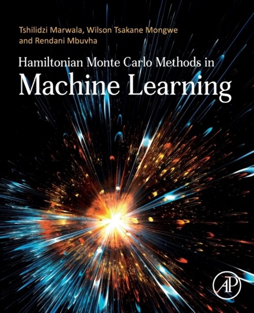 Hamiltonian Monte Carlo Methods in Machine Learning (Paperback)